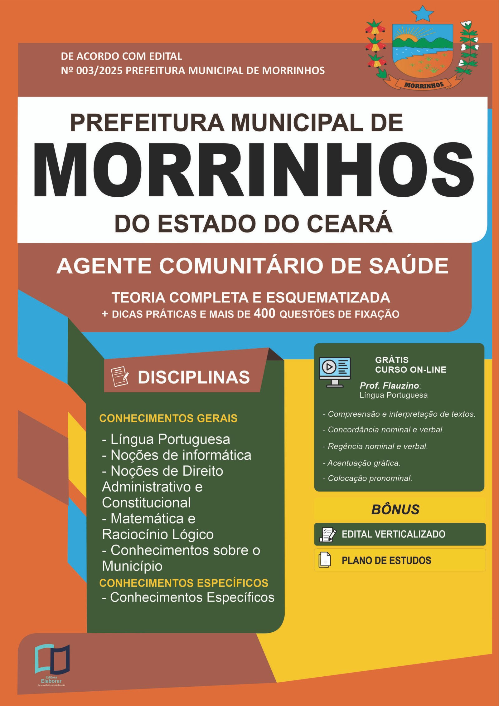 MORINHOS AGENTE COMUNITÁRIO editora
