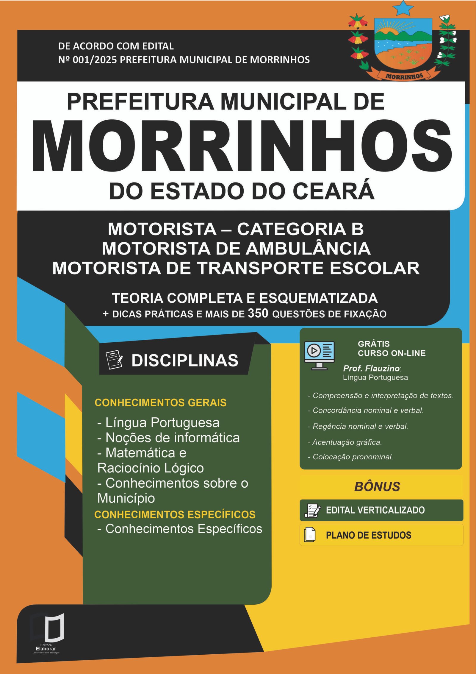MORINHOS MOTORISTA – CATEGORIA B