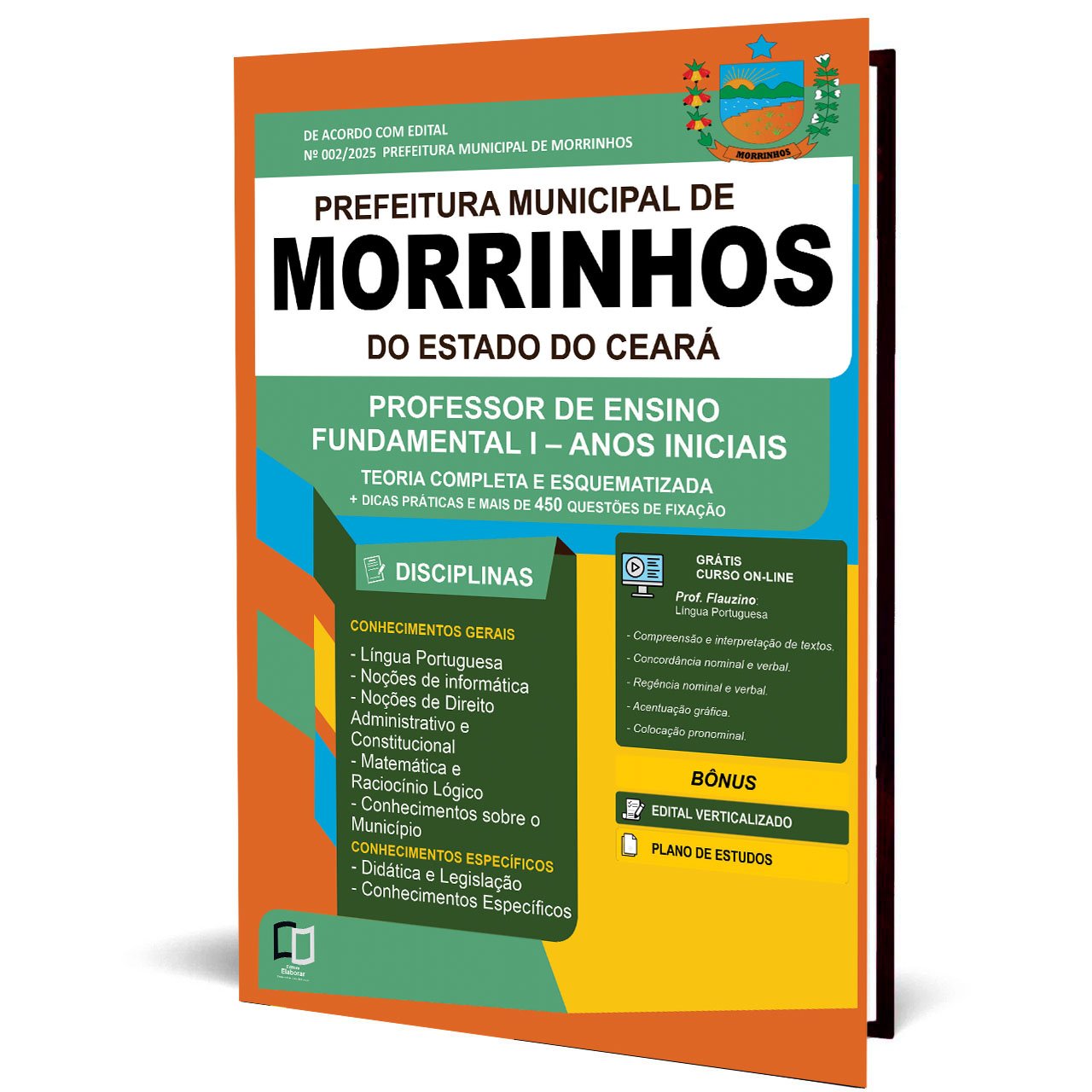MORINHOS PROFESSOR DE ENSINO FUNDAMENTAL I – ANOS INICIAIS.
